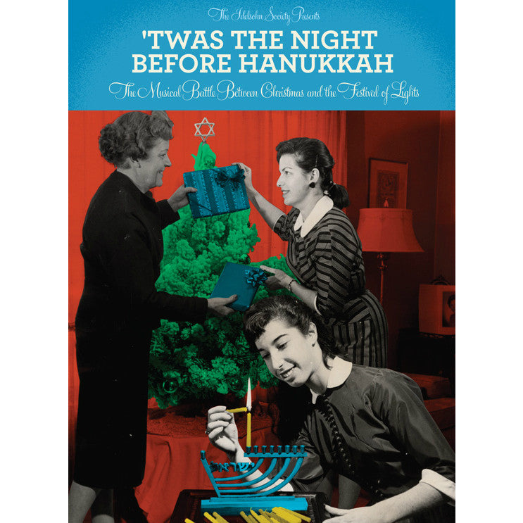 ‘Twas the Night Before Hanukkah: The Musical Battle Between Christmas and the Festival of Lights from The Idelsohn Society for Musical Preservation - Jewish Gifts, Collectibles and Judaica | Reboot Shop